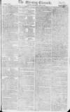 Morning Chronicle Saturday 04 May 1805 Page 1