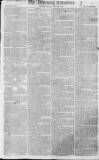 Morning Chronicle Friday 30 May 1806 Page 1