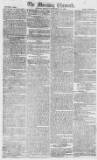 Morning Chronicle Monday 15 September 1806 Page 1
