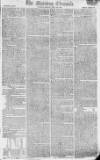Morning Chronicle Friday 29 May 1807 Page 1