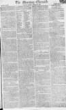 Morning Chronicle Friday 24 March 1809 Page 1