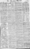 Morning Chronicle Monday 10 April 1809 Page 1