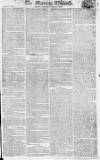 Morning Chronicle Wednesday 10 May 1809 Page 1