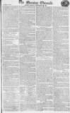 Morning Chronicle Monday 11 September 1809 Page 1