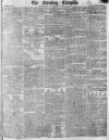Morning Chronicle Saturday 04 May 1811 Page 1