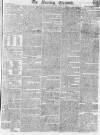 Morning Chronicle Saturday 02 May 1812 Page 1