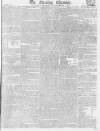 Morning Chronicle Wednesday 04 November 1812 Page 1