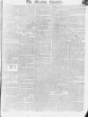 Morning Chronicle Thursday 12 November 1812 Page 1