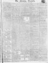 Morning Chronicle Saturday 28 May 1814 Page 1