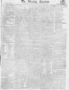 Morning Chronicle Saturday 05 November 1814 Page 1