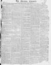 Morning Chronicle Saturday 31 December 1814 Page 1