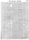 Morning Chronicle Friday 19 May 1815 Page 1