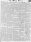 Morning Chronicle Thursday 05 September 1816 Page 1
