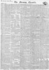 Morning Chronicle Friday 26 May 1820 Page 1