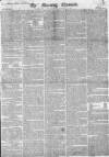 Morning Chronicle Thursday 19 April 1821 Page 1