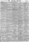 Morning Chronicle Friday 17 August 1821 Page 1