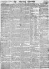 Morning Chronicle Thursday 13 September 1821 Page 1