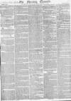 Morning Chronicle Thursday 08 November 1821 Page 1