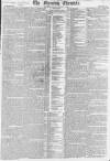 Morning Chronicle Friday 29 August 1823 Page 1