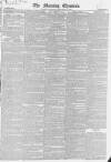 Morning Chronicle Thursday 11 September 1823 Page 1