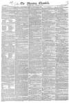 Morning Chronicle Friday 14 January 1825 Page 1