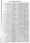Morning Chronicle Monday 30 January 1826 Page 1