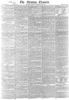 Morning Chronicle Thursday 16 February 1826 Page 1