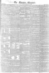 Morning Chronicle Monday 27 February 1826 Page 1