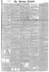 Morning Chronicle Saturday 11 March 1826 Page 1