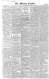Morning Chronicle Saturday 18 November 1826 Page 1