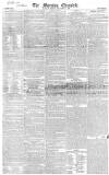 Morning Chronicle Friday 15 December 1826 Page 1
