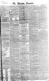 Morning Chronicle Monday 15 January 1827 Page 1