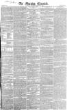 Morning Chronicle Thursday 29 March 1827 Page 1