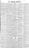 Morning Chronicle Monday 23 February 1829 Page 1