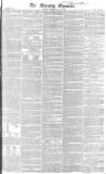Morning Chronicle Thursday 14 May 1829 Page 1