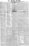 Morning Chronicle Saturday 14 November 1829 Page 1