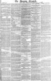 Morning Chronicle Monday 16 November 1829 Page 1