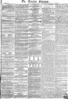 Morning Chronicle Wednesday 12 March 1834 Page 1