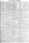 Morning Chronicle Thursday 29 May 1834 Page 1