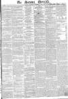 Morning Chronicle Wednesday 19 November 1834 Page 1