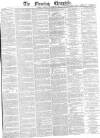 Morning Chronicle Monday 15 December 1834 Page 1