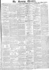 Morning Chronicle Tuesday 16 December 1834 Page 1