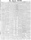 Morning Chronicle Friday 10 November 1837 Page 1