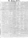 Morning Chronicle Wednesday 22 November 1837 Page 1