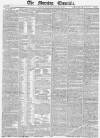 Morning Chronicle Thursday 15 February 1838 Page 1