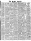 Morning Chronicle Monday 07 January 1839 Page 1