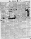 Morning Chronicle Friday 01 May 1840 Page 1