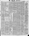 Morning Chronicle Friday 08 May 1840 Page 1