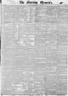Morning Chronicle Saturday 04 May 1844 Page 1