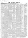 Morning Chronicle Saturday 15 January 1848 Page 1